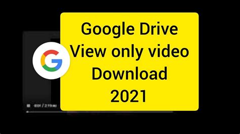 how to download google drive video view only